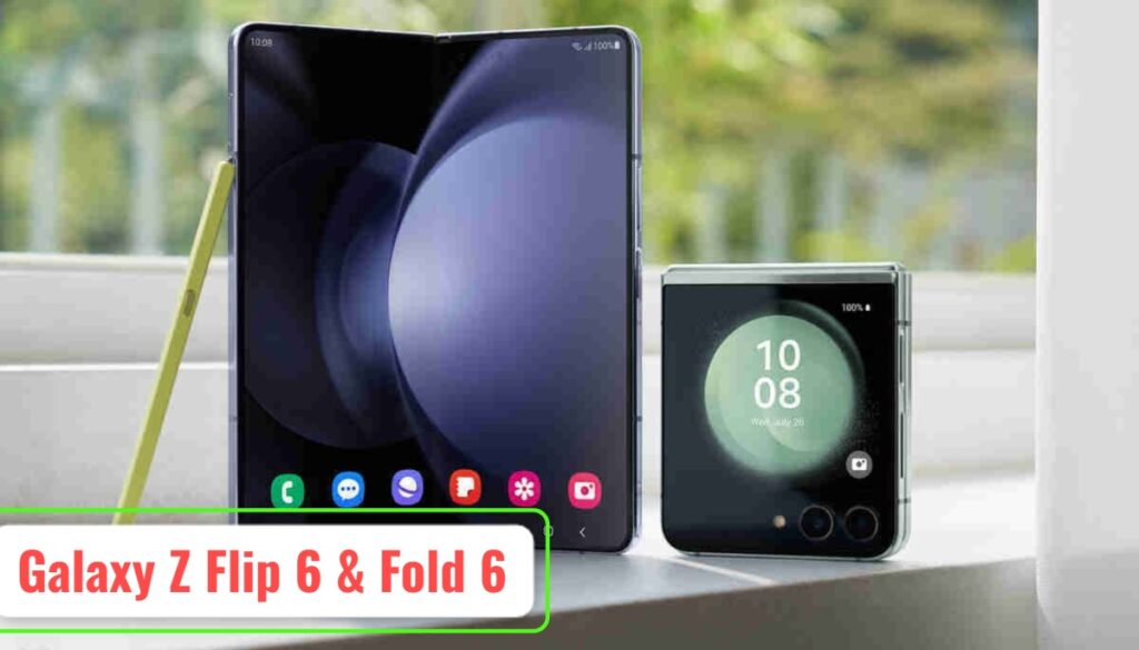 লঞ্চ হল Galaxy Fold 6 এবং Flip 6 